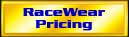 Racewear Pricing